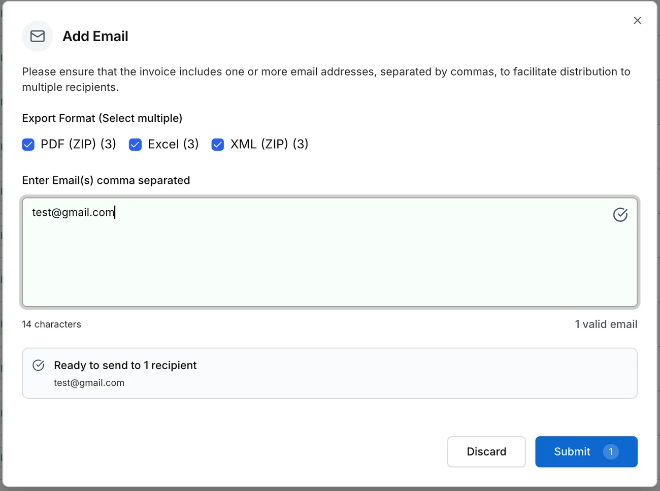 The Add Email dialog with PDF, Excel and XML export formats selected, one valid recipient and an enabled Submit button.