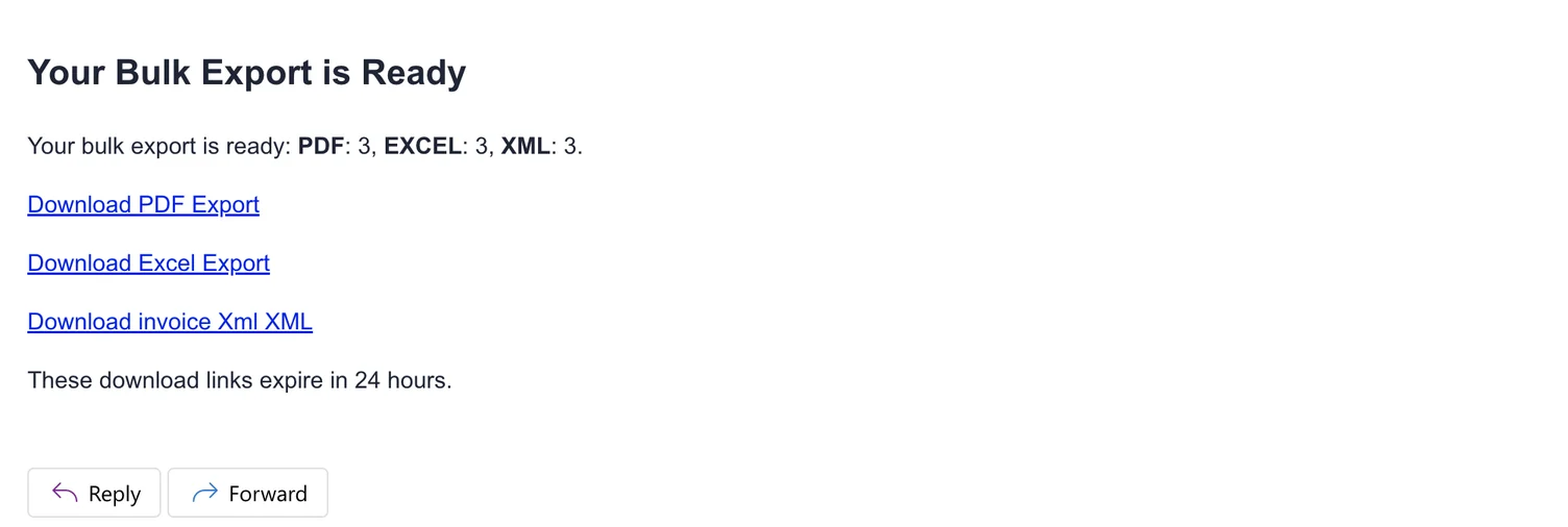 A bulk-export email with links to download PDF, Excel and invoice XML exports, followed by a notice that the links expire in 24 hours.